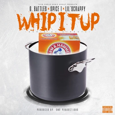 Whip It Up 專輯 Spice 1