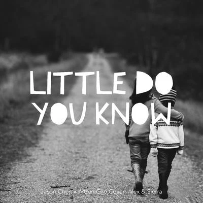 Little Do You Know 專輯 Jason Chen/O.S.T.R./Diox/Pelson/Rak Raczej