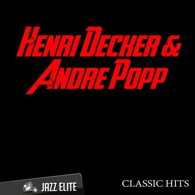 Classic Hits By Henri Decker, Andre Popp 專輯 Jean Faustin/Henri Decker