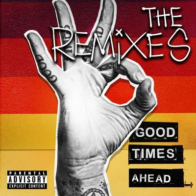 Good Times Ahead: The Remixes 專輯 GTA