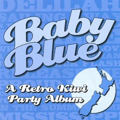 A Retro Kiwi Party Album 专辑 Yikii/BABY BLUE/Dasychira/Malibu/Quintino & Blasterjaxx