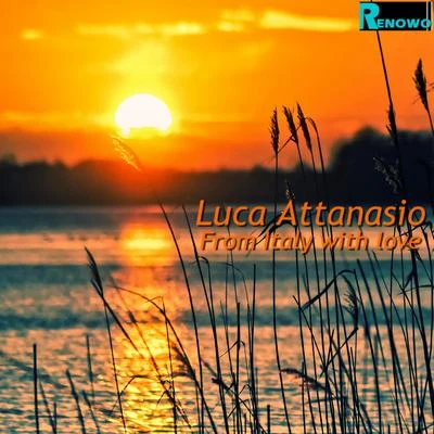 From Italy with love 專輯 Alaya/Aeterna/Luca Attanasio