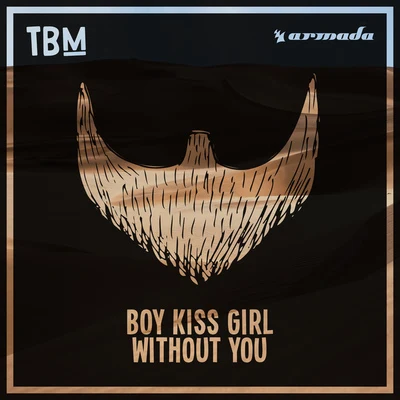 Without You 專輯 Boy Kiss Girl