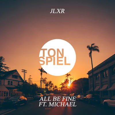 All Be Fine 專輯 Michael