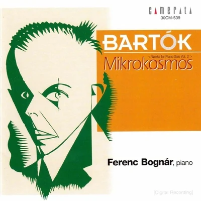 Ferenc Bognár Bartók: Mikrokosmos (Works for Piano Solo, Vol. 2)