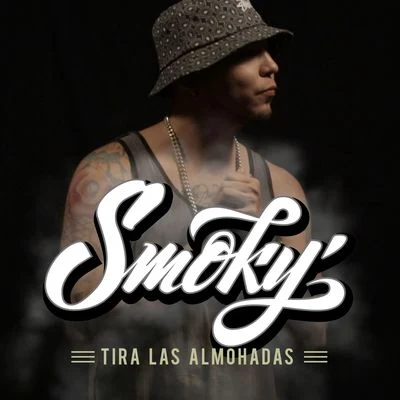 Smoky Tira las almohadas