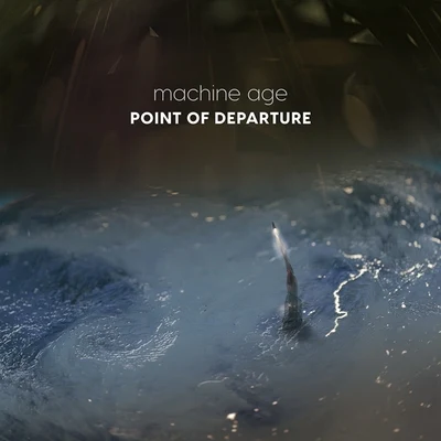 Point Of Departure 專輯 Machine Age/Slumberjack