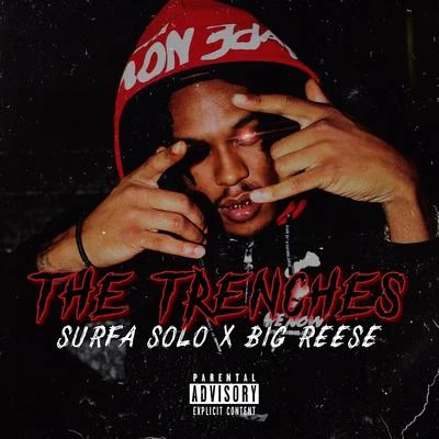 The Trenches 專輯 IamSu/Surfa Solo/Rayven Justice