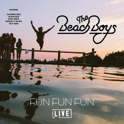 Fun Fun Fun (Live) 專輯 The Beach Boys