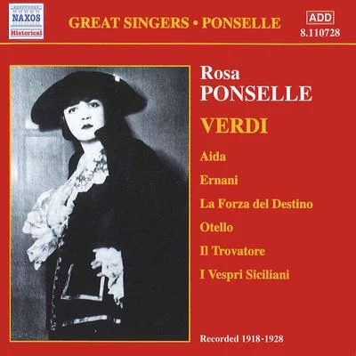 PONSELLE, Rosa: Rosa Ponselle Sings Verdi (1918-1928) 專輯 Rosa Ponselle