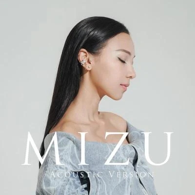 MIZU (Acoustic Version) 專輯 AGA