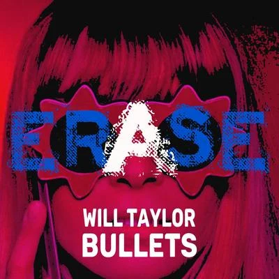 Bullets 專輯 Will Taylor (UK)/Cera Alba