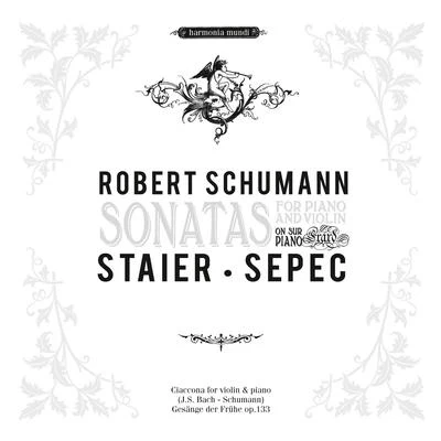 Andreas StaierMusica Antiqua KölnRheinische KantoreiMaria ZedeliusMichael SchopperHermann MaxUlla GroenewoldStephen VarcoeReinhard GoebelPaul Elliott Schumann: Sonatas for Piano and Violin Nos. 1 & 2