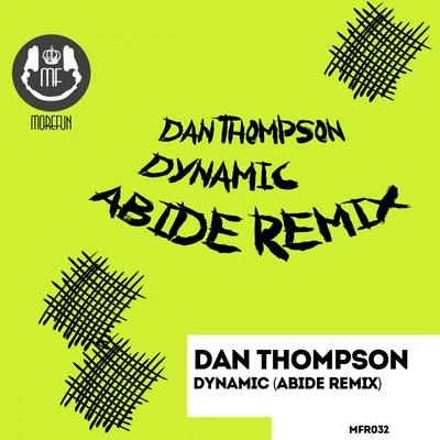 Dynamic (Abide Remix) 專輯 Dan Thompson