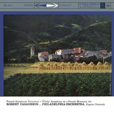 Franck: Variations symphoniques, FWV 46 DIndy: Symphonie sur un chant montagnard français, Op. 25 專輯 Robert Casadesus