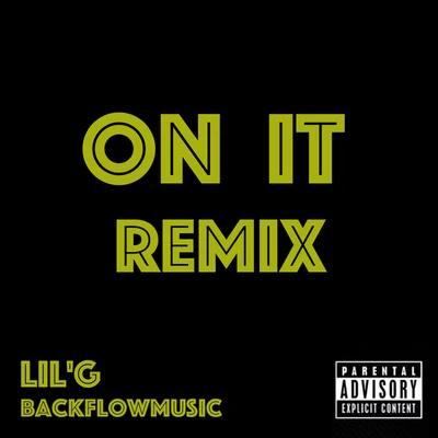 On It (Remix) 專輯 G-loco