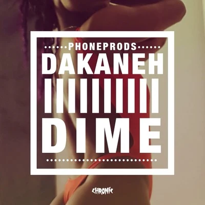 Dime 專輯 Xyclone/Dakaneh/Black Bee