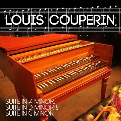 Jane Chapman Louis Couperin: Suite in a Minor, Suite in D Minor & Suite in G Minor