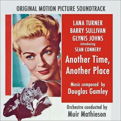 Another Time, Another Place (Original Movie Soundtrack) 專輯 Douglas Gamley