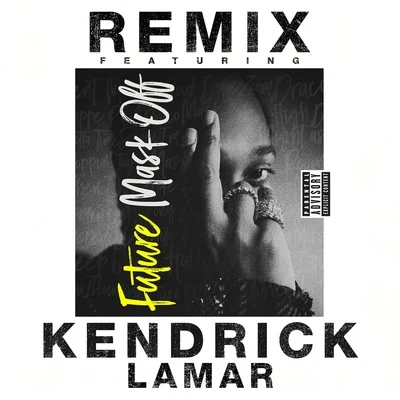 Kendrick Lamar Mask Off (Remix)