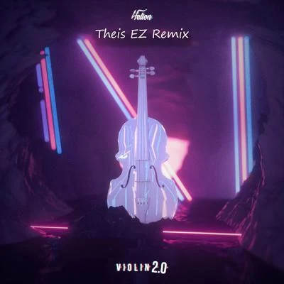 Violin 2.0 (Theis EZ Remix) 专辑 Derrick Ryan/Theis EZ