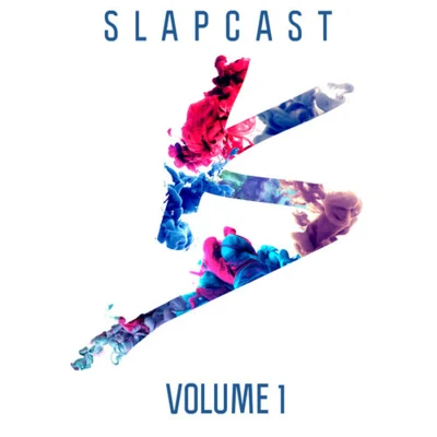 Slapcast Vol. 1 專輯 Kap Slap