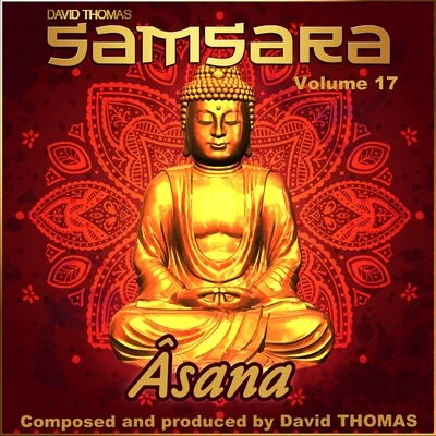 Âsana (Samsara, Vol. 17) 专辑 David Thomas