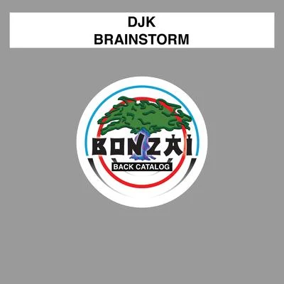 Brainstorm 專輯 童小鷺/DJk/Adolf Jack