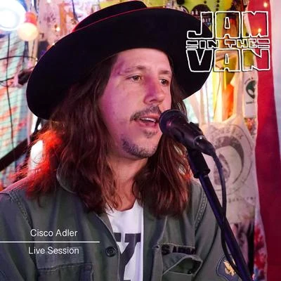 Jam in the Van - Cisco Adler (Live Session, Los Angeles, CA, 2019) 專輯 Cisco Adler