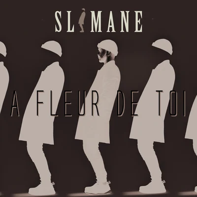 À fleur de toi 專輯 Slimane