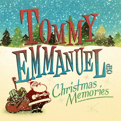 Christmas Memories 专辑 Tommy Emmanuel