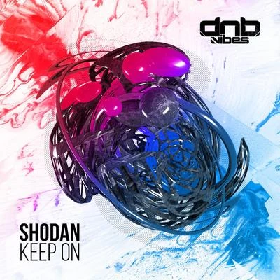 Keep On 專輯 Shodan/Project Lando/project land O & SHO但