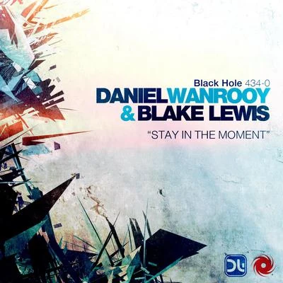 Stay in the Moment 專輯 Blake Lewis