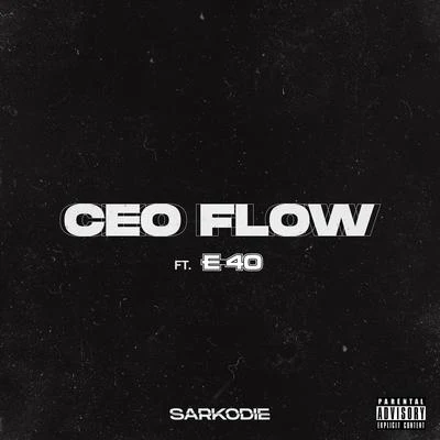 CEO FLOW 專輯 Sarkodie