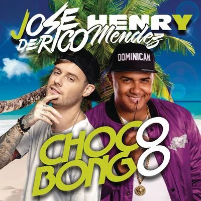 Chocobongo 專輯 Jose de Rico