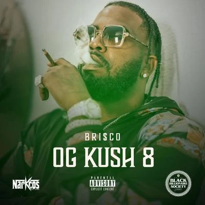 OG KUSH 8 專輯 Brisco