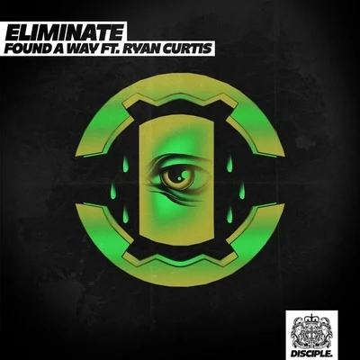 Found A Way Ft. Ryan Curtis 專輯 Eliminate