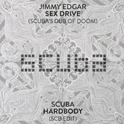 Jimmy Edgar *** Drive (Scubas Dub Of Doom) & Hardbody (SCB Edit)