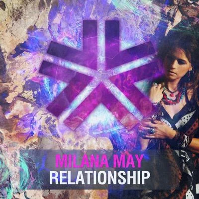 Relationship 专辑 Milana May/Kryoman