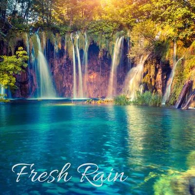 Fresh Rain 專輯 Sleep Sounds Library/Binaural Beats Isochronic Tones Lab/Yoga Rain