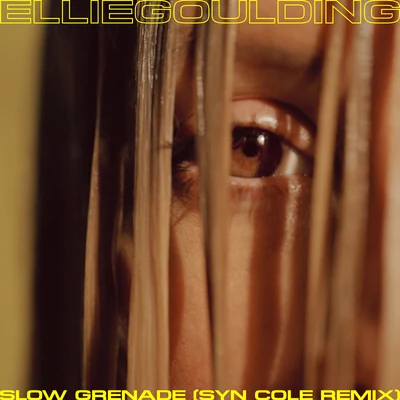 Slow Grenade (Syn Cole Remix) 专辑 Ellie Goulding