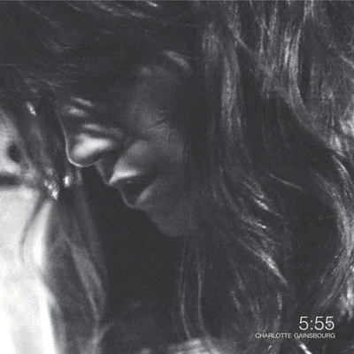 5:55 (Nouvelle Edition) 專輯 Charlotte Gainsbourg