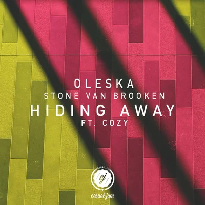 Hiding Away (feat. Cozy) 专辑 Oleska