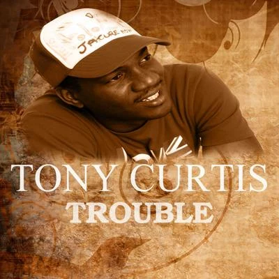 Trouble 專輯 Tony Curtis