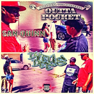 Outta Pocket (feat. Hollywood) - Single 專輯 San Quinn/Mac Mall/Homewrecka/Telly Mac/Matt Blaque