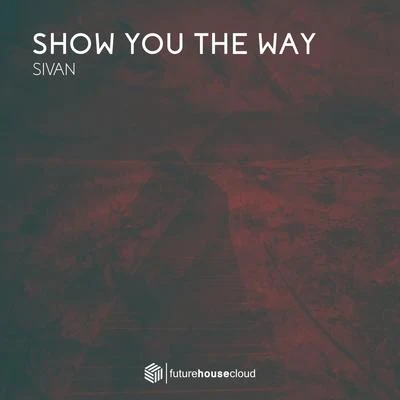 Show You The Way 專輯 Graham Bell/Sivan