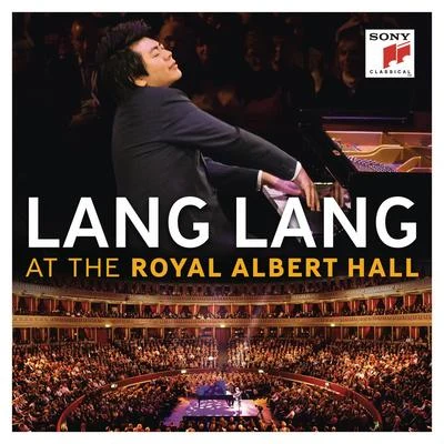 Lang Lang at Royal Albert Hall 专辑 陈崴/金玥/丁晓逵/郎朗/Quintino & Blasterjaxx