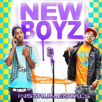 Skinny Jeanz And A Mic (Instrumental) 專輯 New Boyz