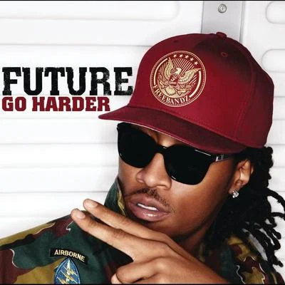 Go Harder 專輯 Future