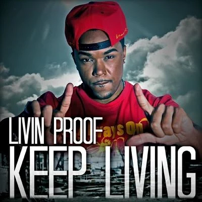 Keep Living - Single 專輯 O.Wave/The B3nder/Livin Proof